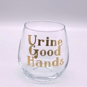 URINE GOOD HANDS FUNNY UROLOGIST STEMLESS WINE GLASS